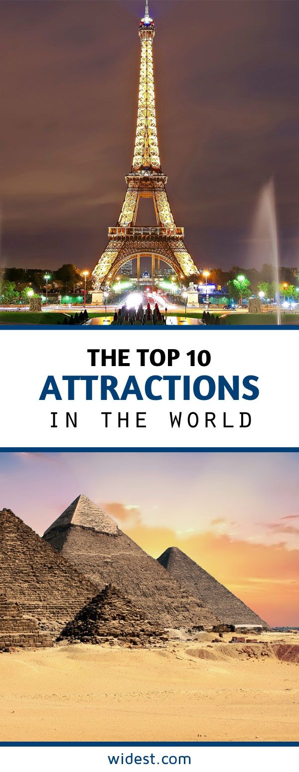 Top 10 Attractions in the World