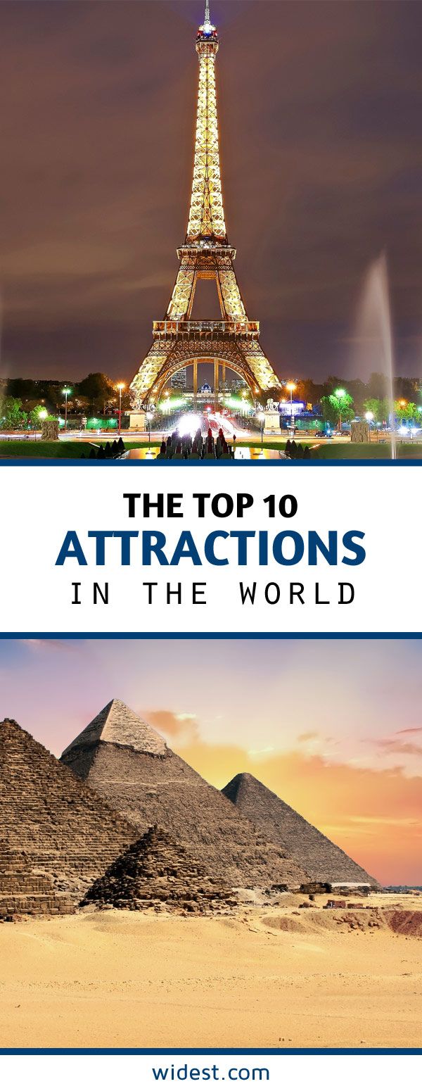 Top 10 Attractions In The World Widest Top 10 Attractions In The World Widest